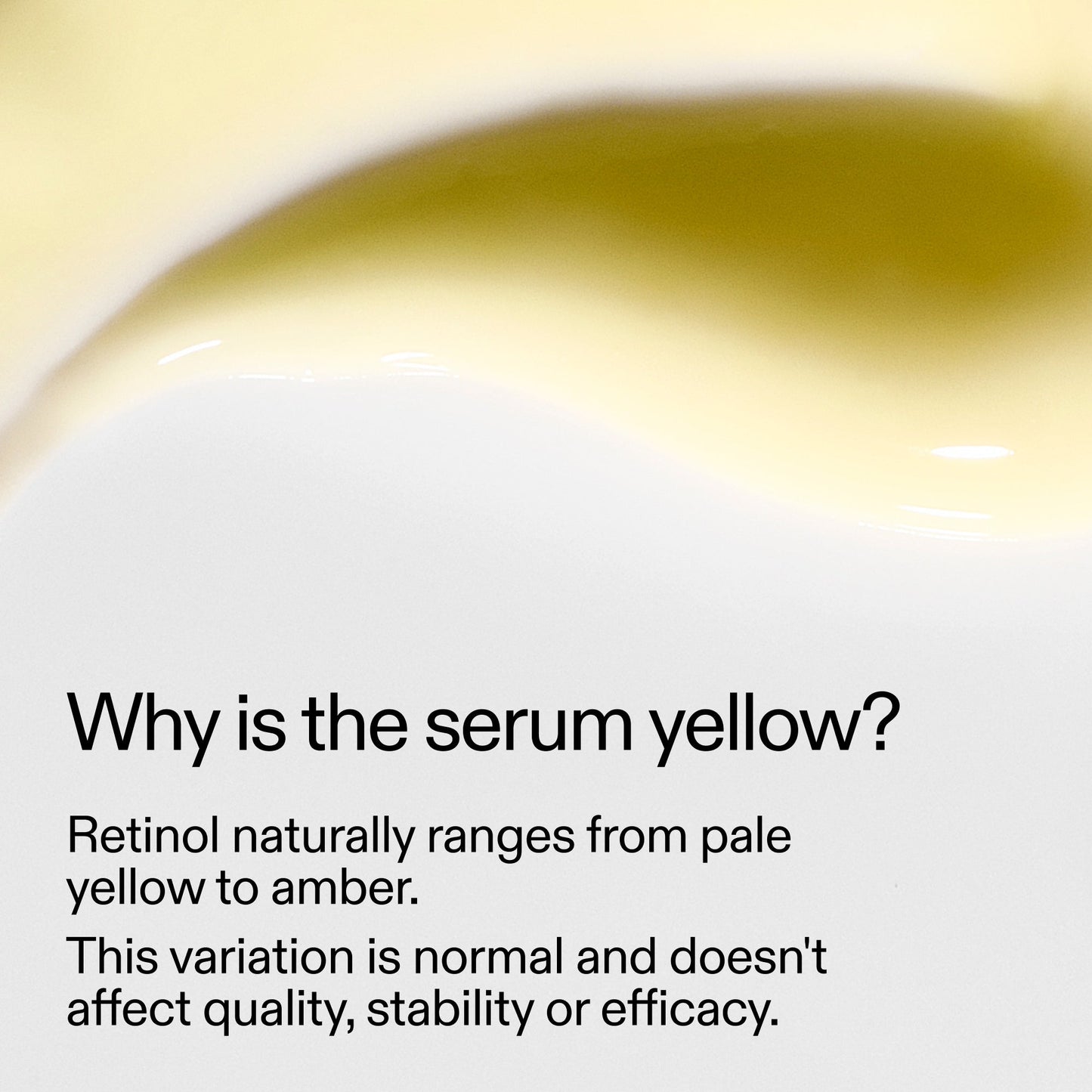 starter-retinol-serum-d7 StarterRetinol_Whyistheserumyellow_2000x2000_f120dca6-dbba-4f3d-81e7-0d5568fda984.jpg
