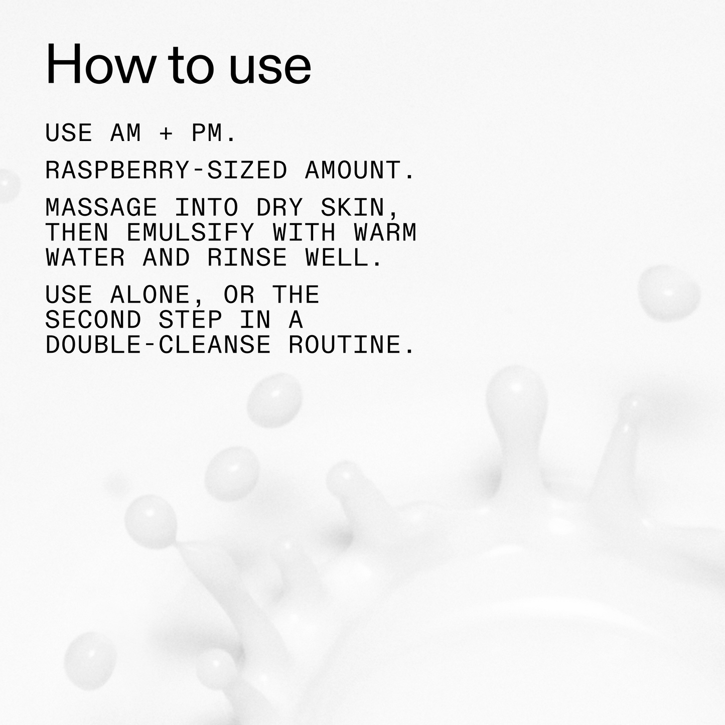mini-milk-cleanser-50ml-c7 Hydrating_Cream-to-Milk_Cleanser_-_180ml_How_to_Use_2000x2000_1261af1e-14e5-43b8-9abb-2d01cb49f8d9.png